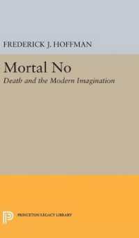 Mortal No : Death and the Modern Imagination (Princeton Legacy Library)