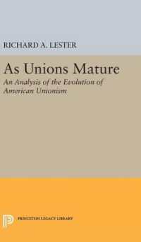 As Unions Mature : An Analysis of the Evolution of American Unionism (Princeton Legacy Library)