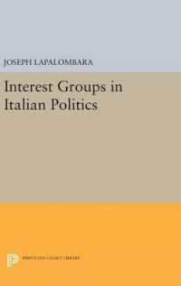 Interest Groups in Italian Politics (Princeton Legacy Library)