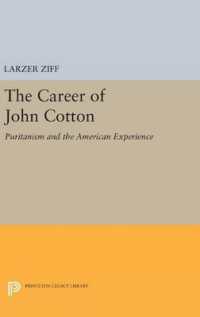 Career of John Cotton : Puritanism and the American Experience (Princeton Legacy Library)