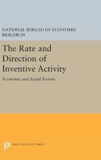 The Rate and Direction of Inventive Activity : Economic and Social Factors (Princeton Legacy Library)