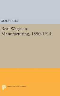 Real Wages in Manufacturing, 1890-1914 (Princeton Legacy Library)