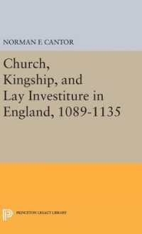 Church, Kingship, and Lay Investiture in England, 1089-1135 (Princeton Legacy Library)