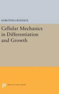 Cellular Mechanics in Differentiation and Growth (Princeton Legacy Library)