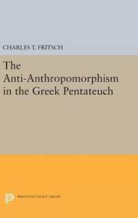 Anti-Anthropomorphism in the Greek Pentateuch (Princeton Legacy Library)