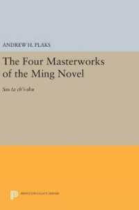 The Four Masterworks of the Ming Novel : Ssu ta ch'i-shu (Princeton Legacy Library)