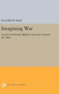 Imagining War : French and British Military Doctrine between the Wars (Princeton Legacy Library)