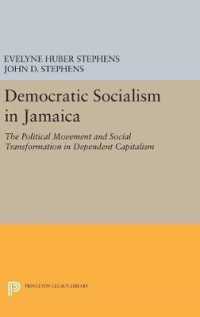 Democratic Socialism in Jamaica : The Political Movement and Social Transformation in Dependent Capitalism (Princeton Legacy Library)