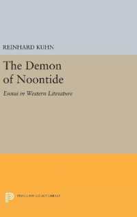 The Demon of Noontide : Ennui in Western Literature (Princeton Legacy Library)