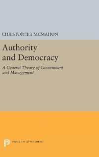 Authority and Democracy : A General Theory of Government and Management (Studies in Moral, Political, and Legal Philosophy)
