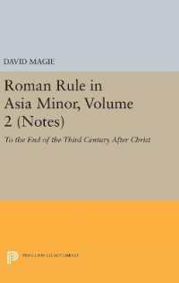 Roman Rule in Asia Minor, Volume 2 (Notes) : To the End of the Third Century after Christ (Princeton Legacy Library)