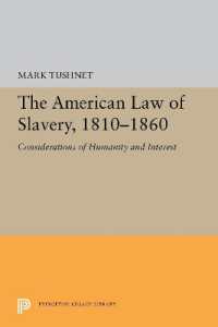 The American Law of Slavery, 1810-1860 : Considerations of Humanity and Interest (Princeton Legacy Library)