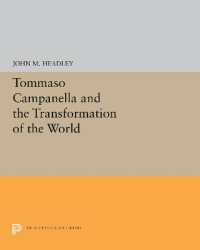 Tommaso Campanella and the Transformation of the World (Princeton Legacy Library)