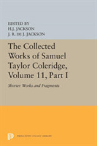 The Collected Works of Samuel Taylor Coleridge, Volume 11 : Shorter Works and Fragments: Volume I (Princeton Legacy Library)