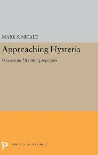 Approaching Hysteria : Disease and Its Interpretations (Princeton Legacy Library)