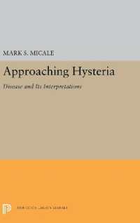 Approaching Hysteria : Disease and Its Interpretations (Princeton Legacy Library)