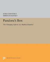 Pandora's Box : The Changing Aspects of a Mythical Symbol (Bollingen Series)