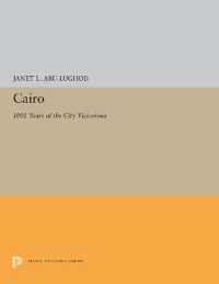 Cairo : 1001 Years of the City Victorious (Princeton Legacy Library)