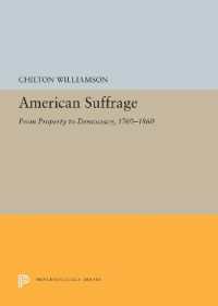 American Suffrage : From Property to Democracy, 1760-1860 (Princeton Legacy Library)