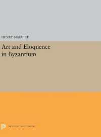 Art and Eloquence in Byzantium (Princeton Legacy Library)