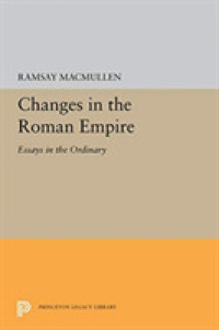 Changes in the Roman Empire : Essays in the Ordinary (Princeton Legacy Library)