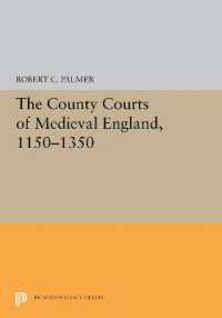 The County Courts of Medieval England, 1150-1350 (Princeton Legacy Library)