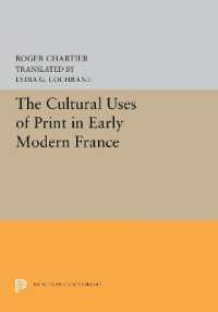The Cultural Uses of Print in Early Modern France (Princeton Legacy Library)