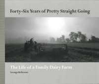 Forty-sSx Years of Pretty Straight Going : The Wyman Farm Weybridge, Vermont