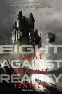 Eight against Reality