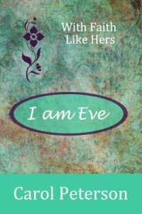 I am Eve (With Faith Like Hers)