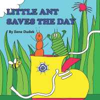 Little Ant Saves the Day (Little Ant)