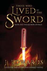 Those Who Live by the Sword : Book One: the Illusion of Peace (Those Who Lived by the Sword)