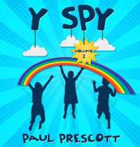 Y spy : I spy the Y too (Y Spy)