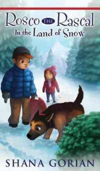 Rosco the Rascal in the Land of Snow (Rosco the Rascal)