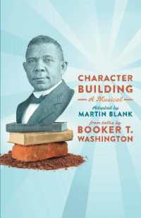 Character Building : A Musical: From Talks by Booker T. Washington