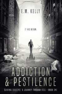 Addiction & Pestilence (Slaying Dragons: A Journey through Hell) （2ND）