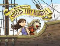 The Adventures of Shelby, Lucy and Harley : The Pirate's Treasure