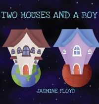 Two Houses and a Boy