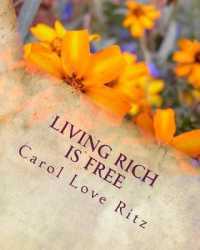 Living Rich Is Free