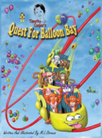 Timothy Cooper's Quest For Balloon Bay: Quest For Balloon Bay (Timothy Cooper's") 〈1〉