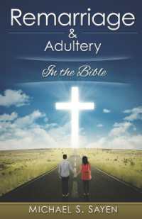 Remarriage & Adultery : In the Bible