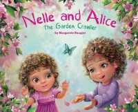 Nelle and Alice: The Garden Crawler