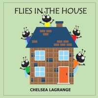Flies In The House
