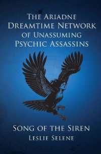 The Ariadne Dreamtime Network of Unassuming Psychic Assassins : Song of the Siren
