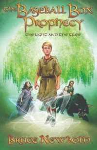 Baseball Box Prophecy Vol. 3 : The Light and the Tree