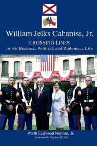 William Jelks Cabaniss, Jr. : Crossing Lines in His Business, Political and Diplomatic Life