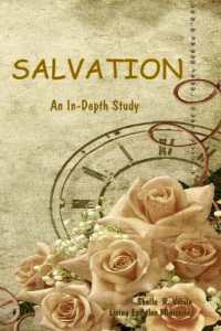 Salvation: An In-Depth Study