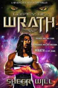 Legacy of Wrath : A Hip-Hopalyptic Sci-Fi Action Thriller