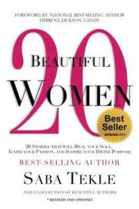 20 Beautiful Women : 20 Stories That Will Heal Your Soul, Ignite Your Passion, and Inspire Your Divine Purpose