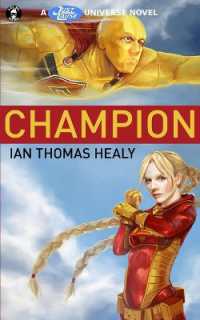 Champion : A Just Cause Universe Novel (Just Cause Universe)
